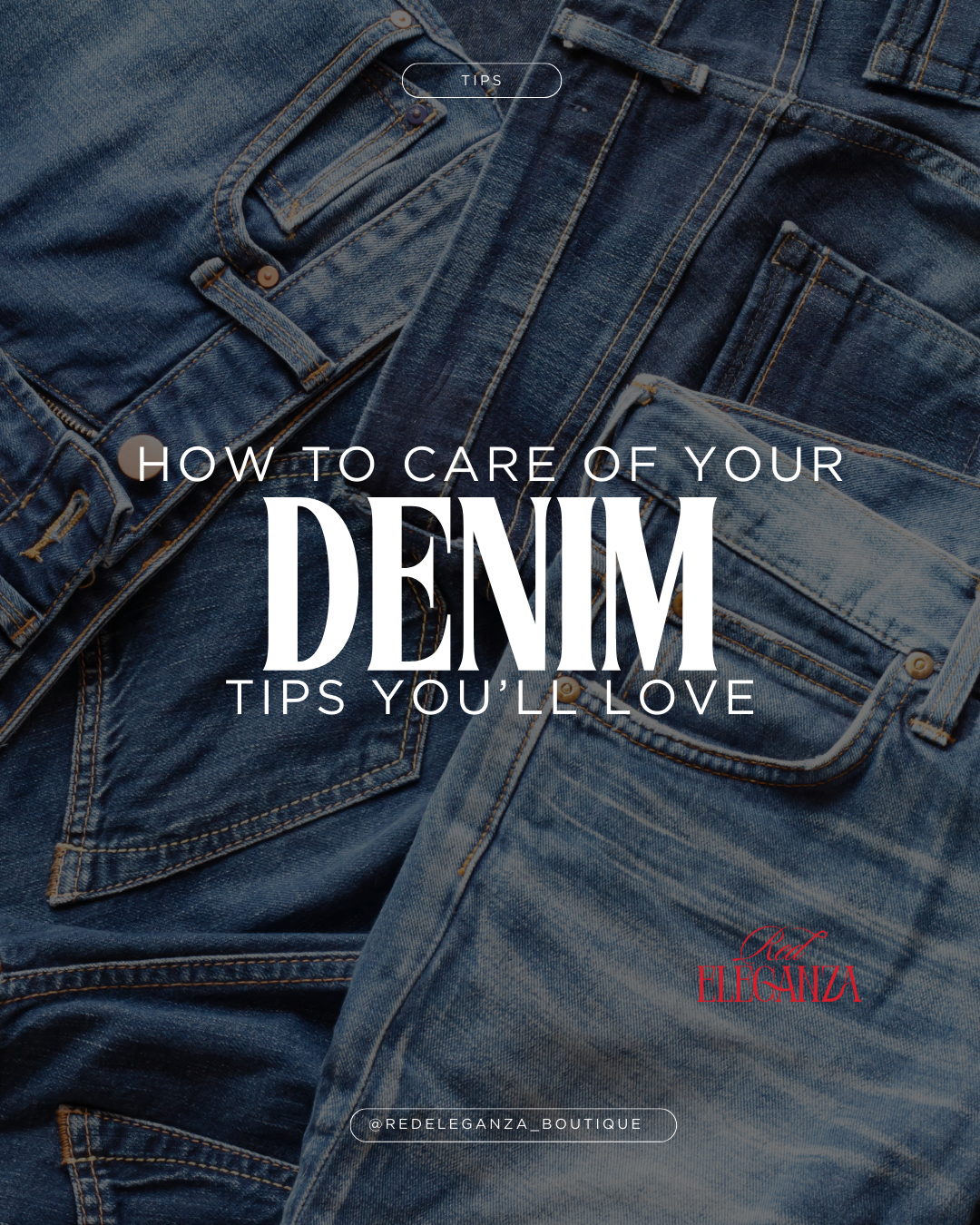 HOW TO CARE OF YOUR DENIM-TIPS YOU'LL LOVE