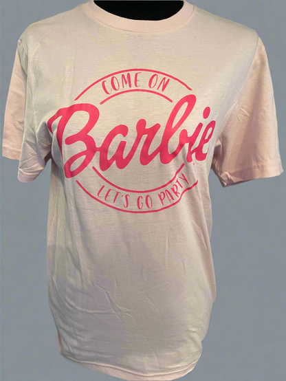 "COME ON LET'S GO PARTY WITH BARBIE KATE" (PINK-3 different styles)